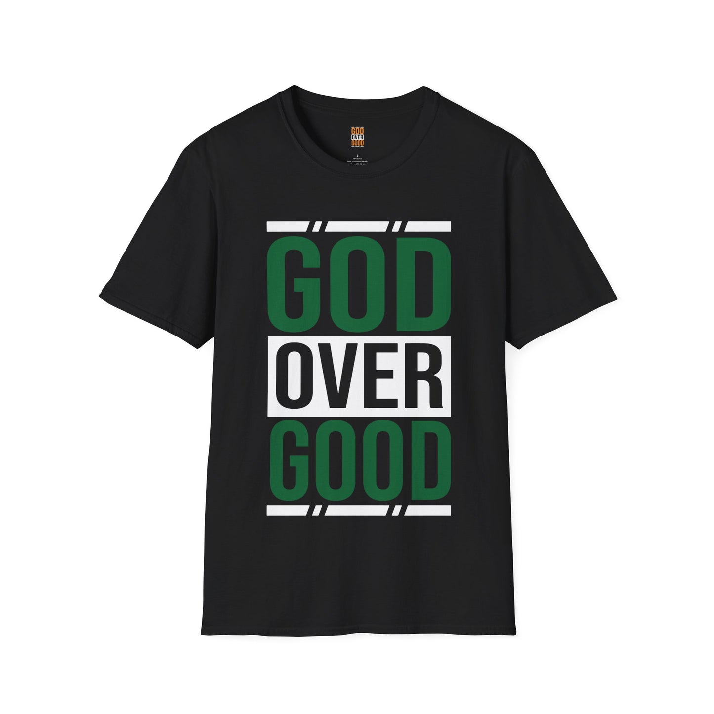 Unisex GOD OVER GOOD Green (SOFTSTYLE) T-Shirt