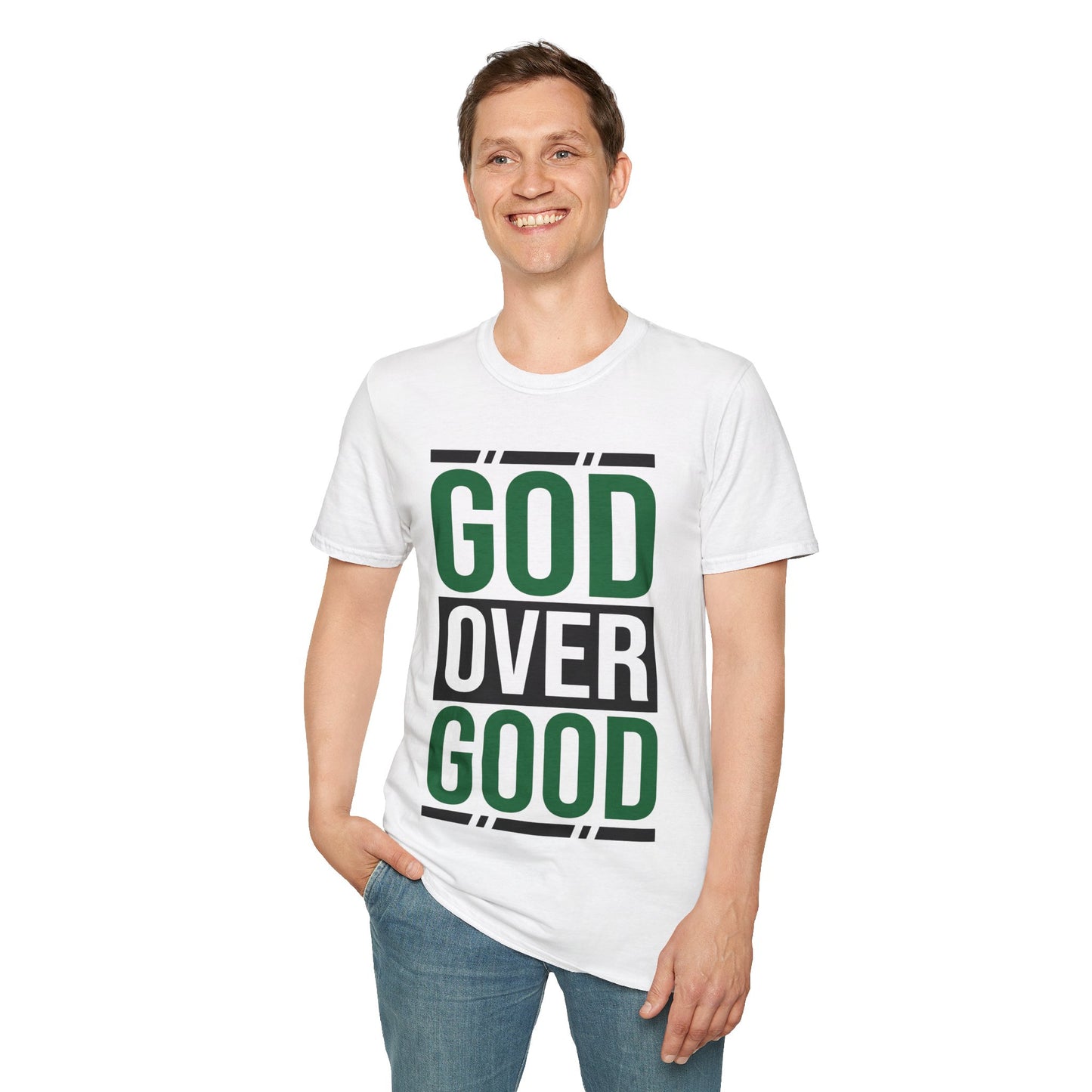 Unisex GOD OVER GOOD Green (SOFTSTYLE) T-Shirt