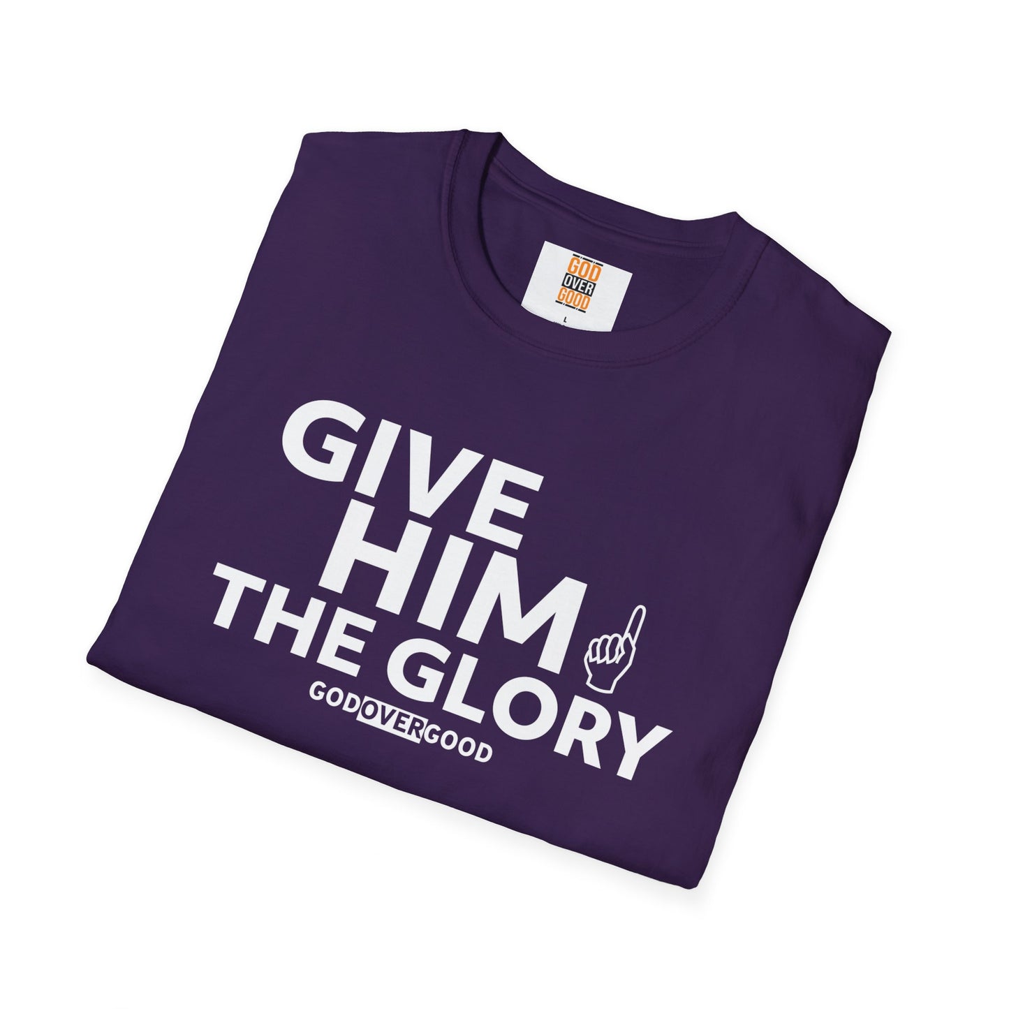 Unisex God Over Good ( GIVE HIM THE GLORY) Softstyle T-Shirt
