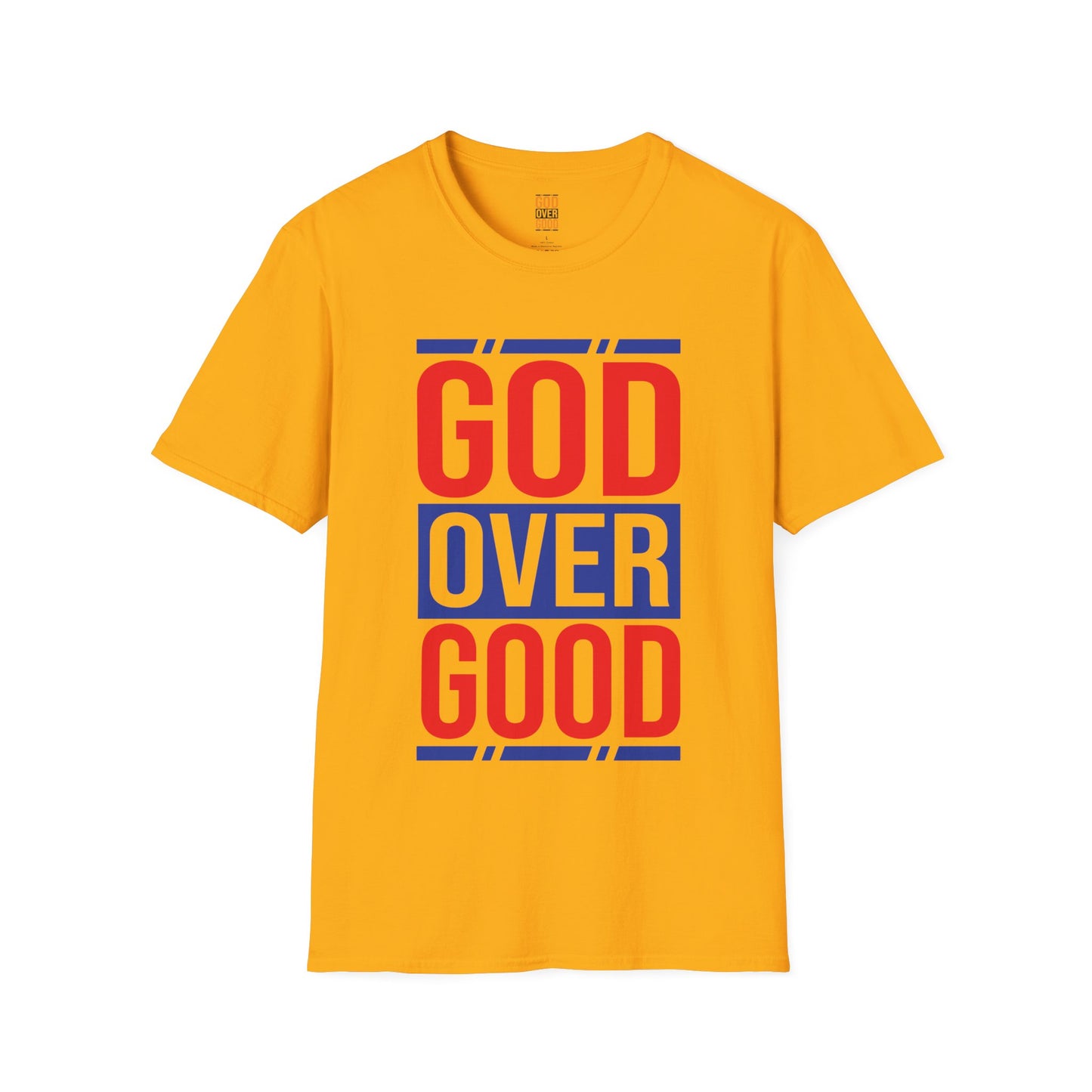 Unisex GOD OVER GOOD Red/Blue (SOFTSTYLE) T-Shirt