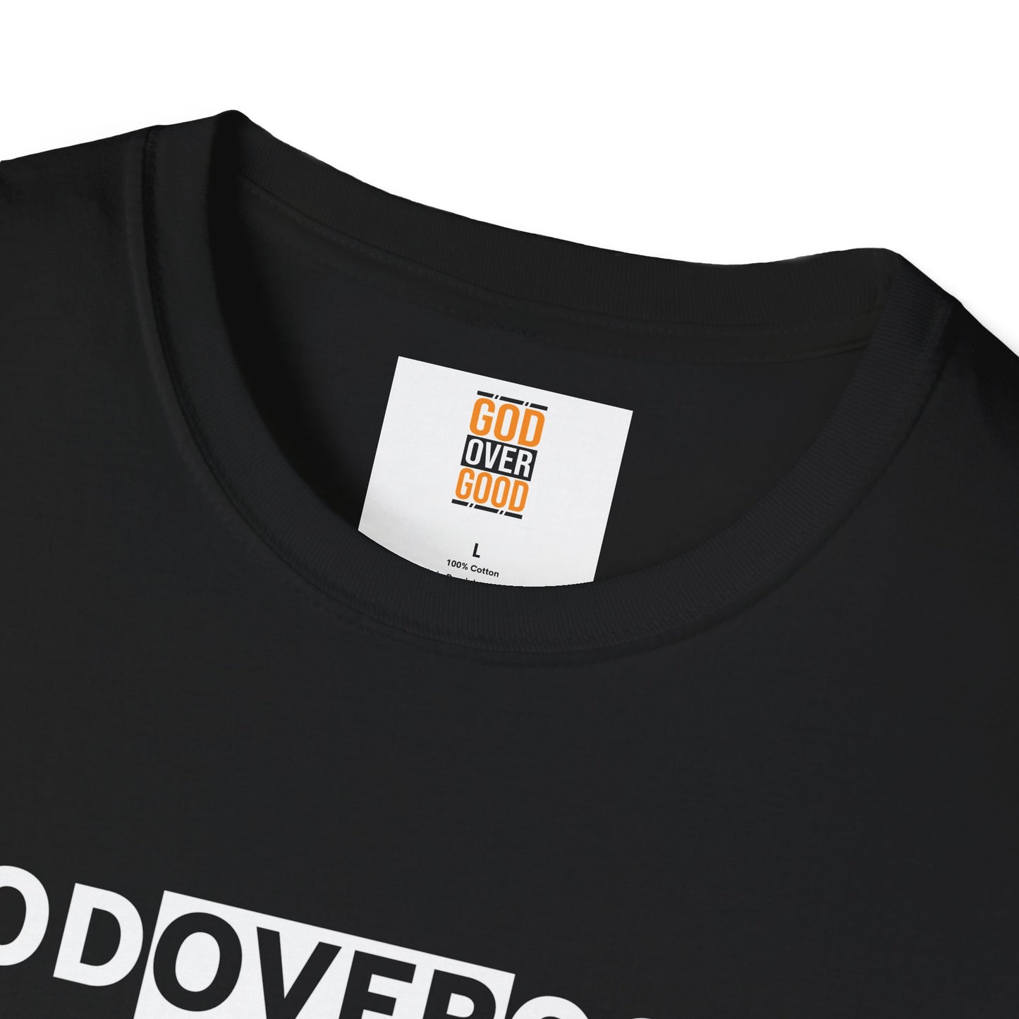 Unisex God Over God (ACROSS STYLE) Softstyle T-Shirt