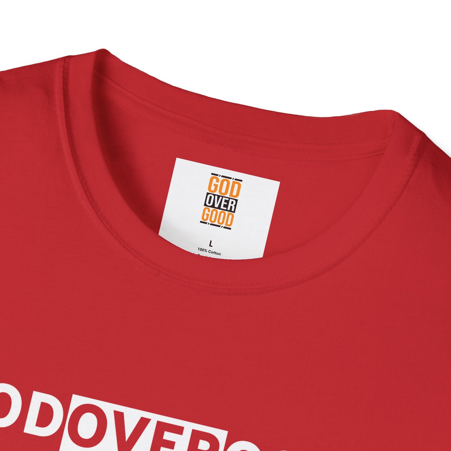 Unisex God Over God (ACROSS STYLE) Softstyle T-Shirt