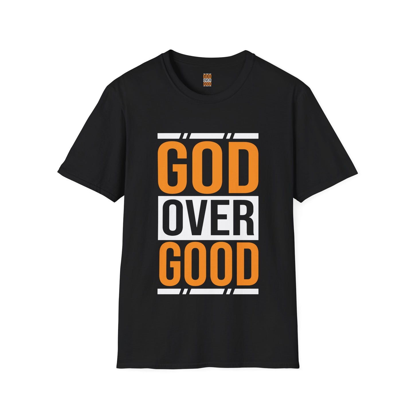 Unisex Original Good Over Good T-Shirt (SOFTSTYLE)