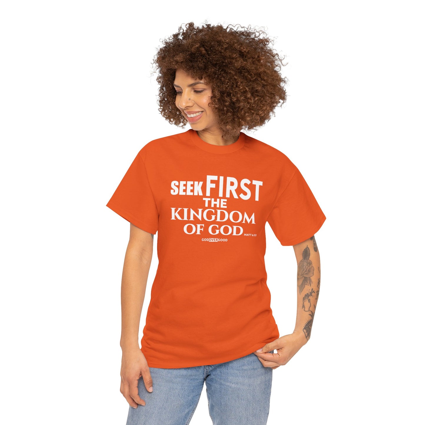 Unisex GOD OVER GOOD ( Seek First ) T Shirt
