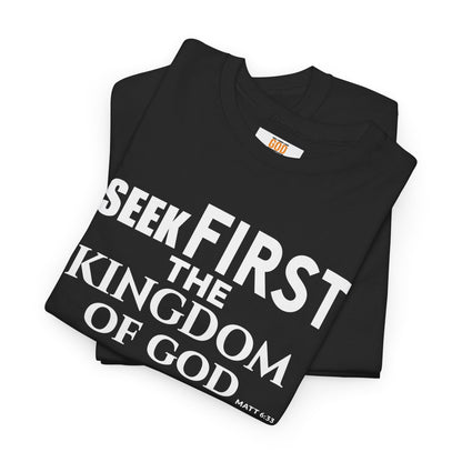 Unisex GOD OVER GOOD ( Seek First ) T Shirt
