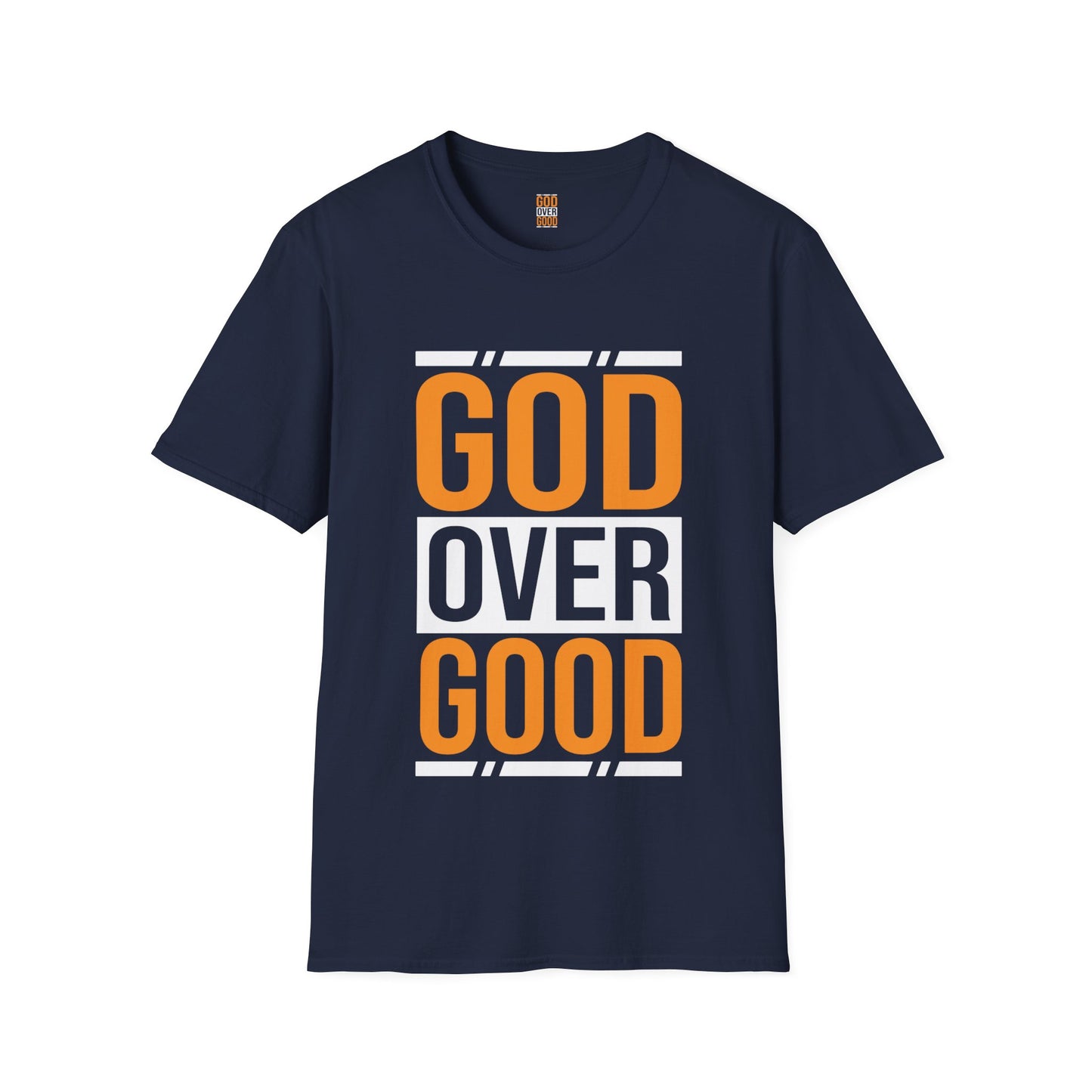 Unisex Original Good Over Good T-Shirt (SOFTSTYLE)