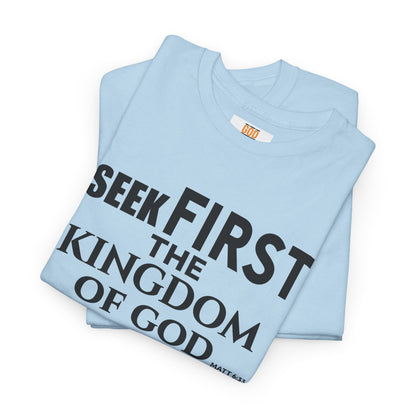 Unisex GOD OVER GOOD ( Seek First ) T Shirt
